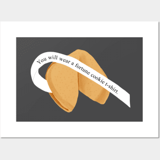 Fortune Cookie T-Shirt Posters and Art